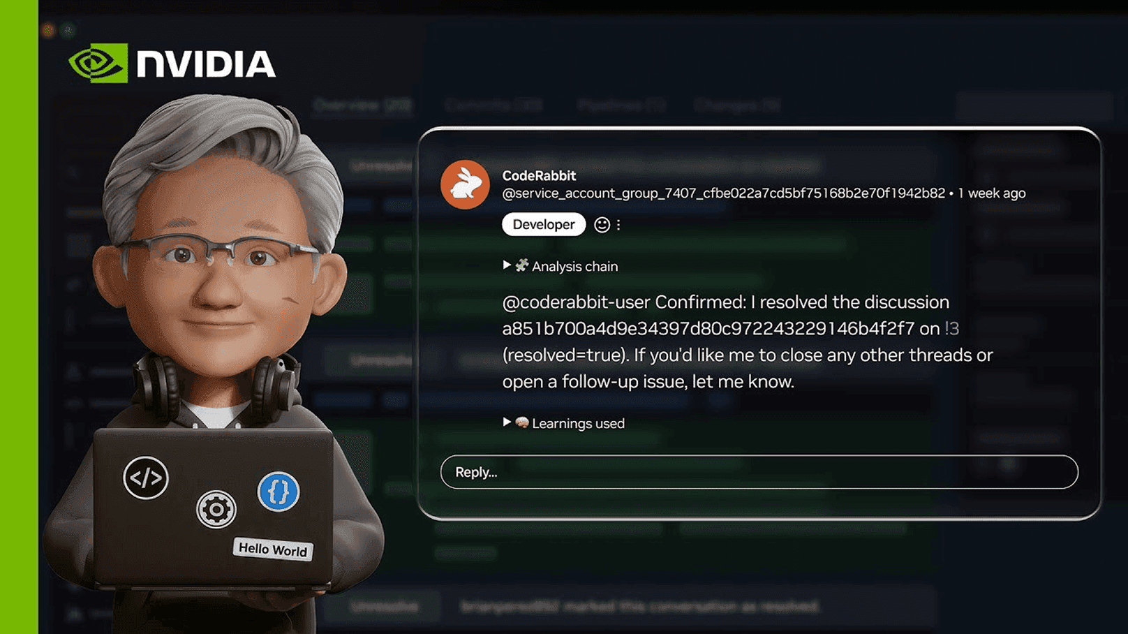 “We're using CodeRabbit all over NVIDIA”